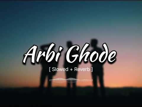 Arbi Ghode | Masoom Sharma | Jaivir Rathee | Slowed + Reverb | S9 Lofi