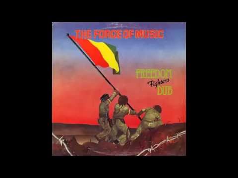 Freedom Fighters Dub-Force of Music