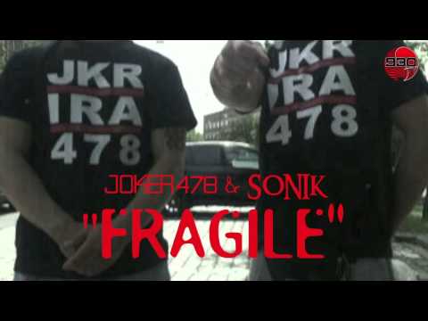 Joker478 (IRA) & Sonik461 (URA) - Fragile (Xclusiv Track)