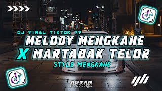 Download lagu  DJ MELODY MENGKANE X MARTABAK TELOR || INI KAN YG KALIAN CARI² STYLE MENGKANE🔥 || VIRAL TIKTOK ??? mp3