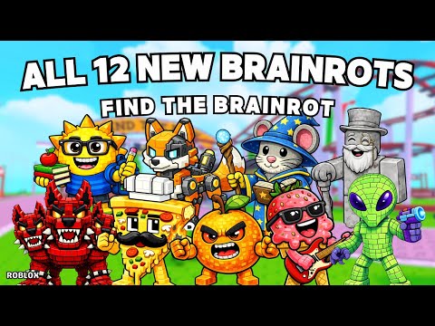 How To Get All 12 NEW BRAINROTS in Find the Brainrot [340] | Roblox