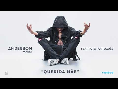 Anderson Mário Feat. Puto Português - Querida Mãe (Official Áudio)