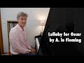 Lullaby for Oscar by A. le Fleming: Trinity Grade 6 Piano (2021 - 2023)