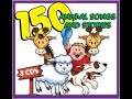 150 Animal Songs Stories And So Much More Disc 2