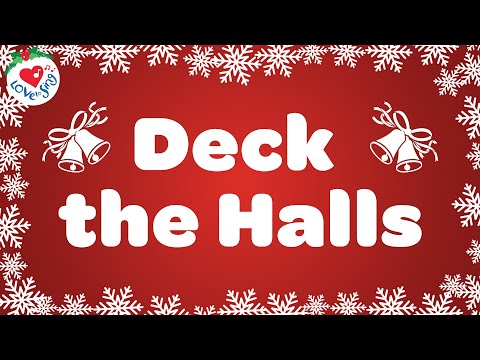 Deck the Halls with Lyrics Christmas Song & Carol ???? Fa-la-la, la-la-la, la, la, la!