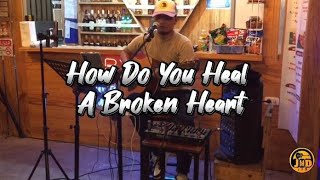 How Do You Heal A Broken Heart - JMD Acoustic Live ( Chris Walker cover )