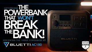 HIGH Capacity LOW Cost! *The 1800w Bluetti AC180 Powerbank*