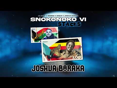 Al Xapo, Benzoo, Eeque & Joshua Baraka - SNOKONOKO VI (Official Audio)