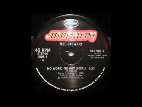 Mel Stewart - No Work, No Pay