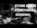 The Stone Roses (2012) play part of their 1990 song Something's Burning