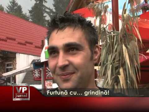Furtuă cu… grindină!