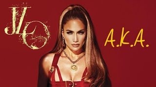 Jennifer Lopez - A.K.A. (feat. T.I.) Lyrics On Screen HQ OFFICIAL AUDIO (from A.K.A.)