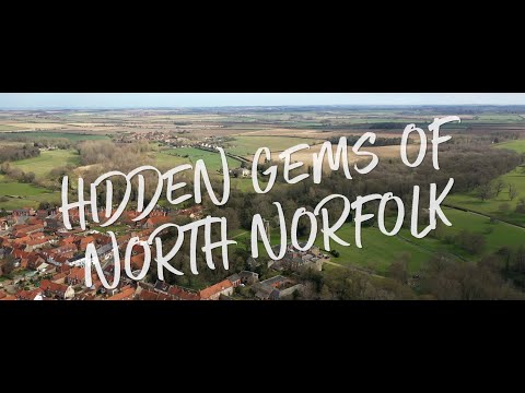 North Norfolk's Hidden Gems