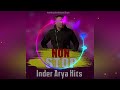 Inder Arya Nonstop Song Kumauni Song New Kumauni Song Gadhwali Song Songs Junction