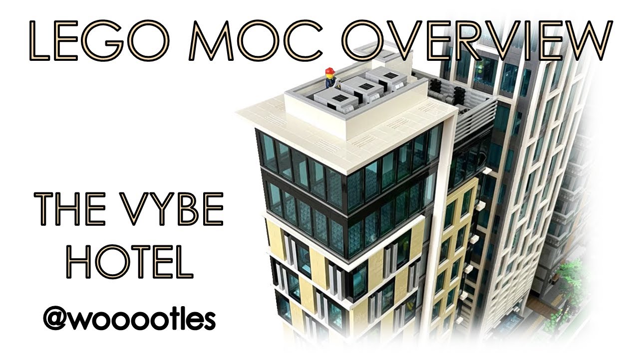 LEGO MOC Overview: The Vybe Hotel