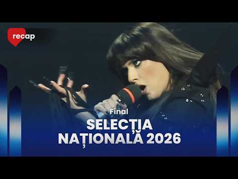 Selecția Națională 2026 (Romania) | Final | RECAP