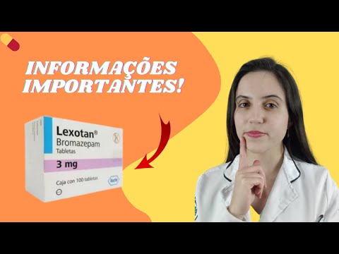 LEXOTAN (Bromazepam) - BENEFITS AND RISKS!