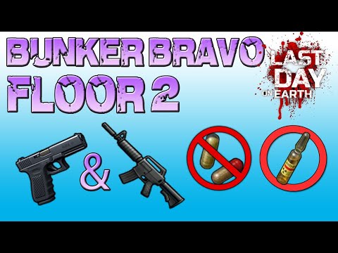 Bunker Bravo Floor 2 vs Glock & M16 - LDOE - Last Day On Earth