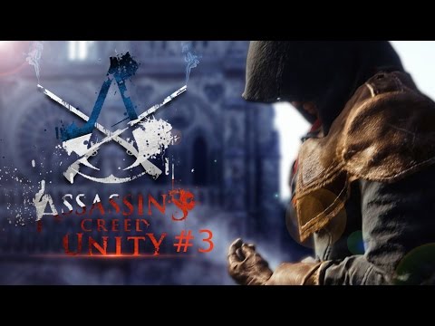 Assassin’s Creed: Unity odc. 3 Dołączamy do bractwa