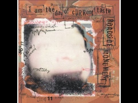 Roadside Monument ~ I Am the Day of Current Taste (1998) [full album]