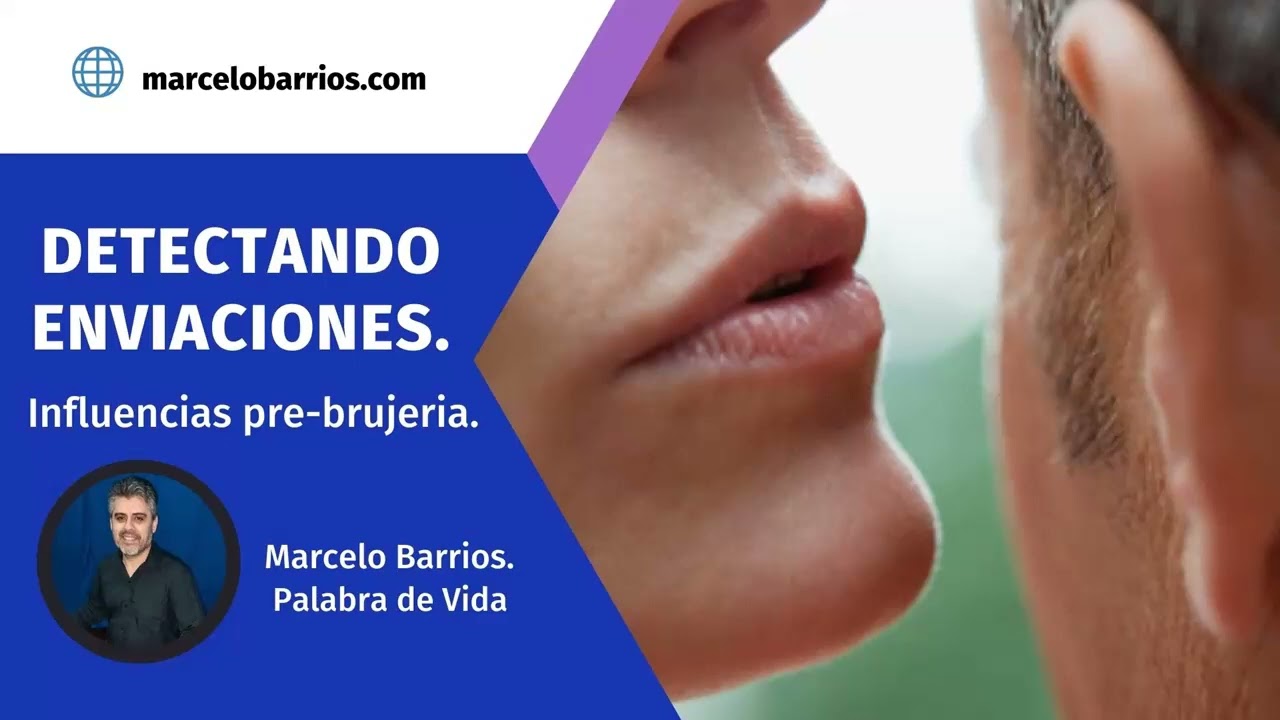 Detectando Enviaciones - Influencias Pre-Brujeria