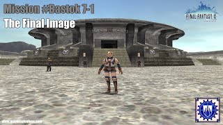 Final Fantasy XI - Mission #Bastok 7-1 : The Final Image