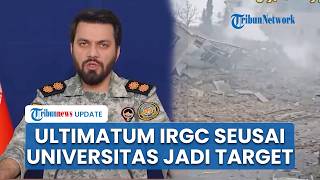 IRGC Ancam Balas Serang Universitas AS & Israel di Timur Tengah setelah Kampus Iran Jadi Sasaran