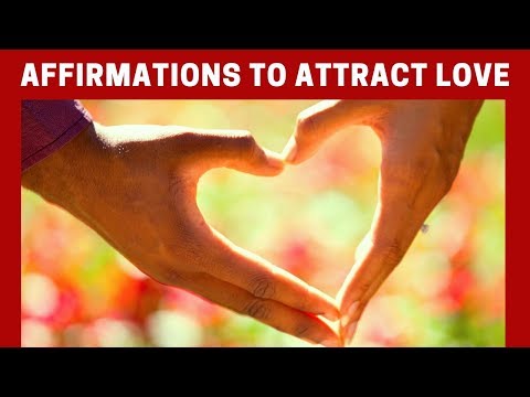 Morning AFFIRMATIONS to Attract LOVE and Relationships