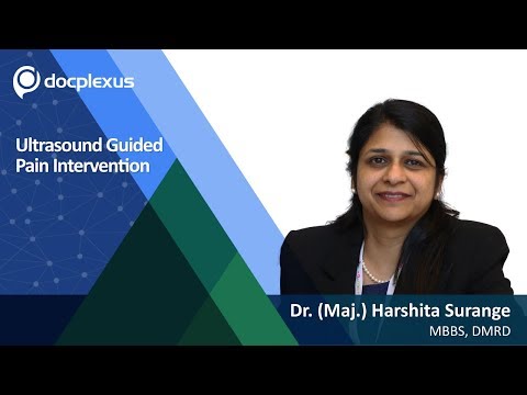 Ultrasound Guided Pain Intervention, Dr. (Maj.) Harshita Surange