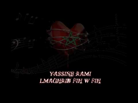 Yassine RAMI "RAIRAP" - Lmaghrib Fih w Fih [Official]