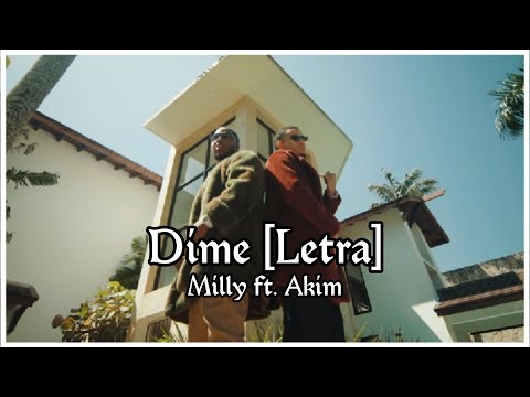 Milly ft. Akim - Dime [Honey Bee🍯🐝] (Letra/Lyrics) || Alex 18