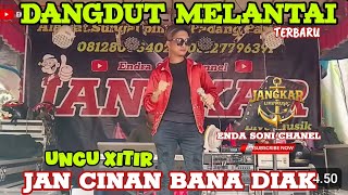 Download lagu JAN CINAN BANA DIAK||UNCU XITIR||JANGKAR LIVE MUSIK PARIAMAN mp3