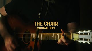 Michael Ray - The Chair (Bootlegger Sessions)