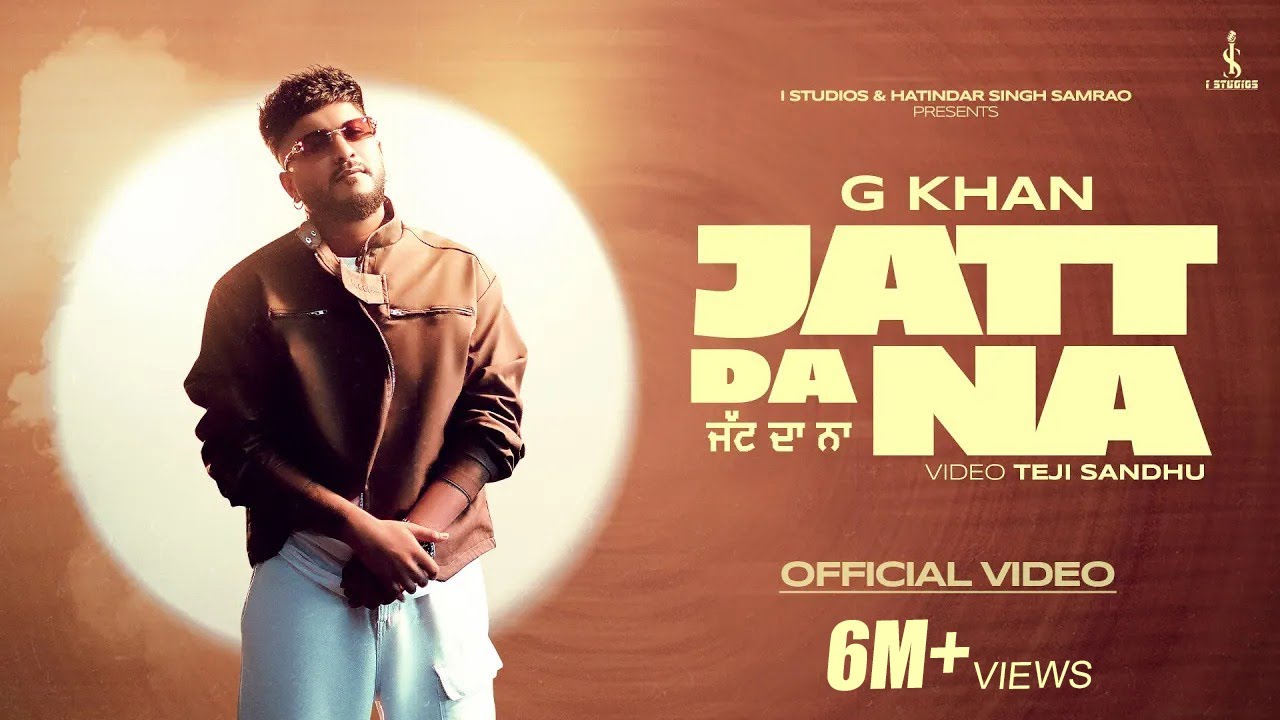 Jatt Da Na Lyrics | G Khan