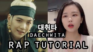 Download lagu RAP TUTORIAL AGUST D 대취타 DAECHWITA... mp3