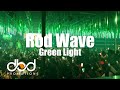 Rod Wave - Green Light (LIVE)