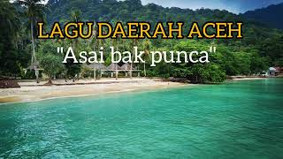 Download lagu LAGU DAERAH ACEH.. VIRAL MENDUNIA.. asai bak punca mp3 Download lagu LAGU DAERAH ACEH.. VIRAL MENDUNIA.. asai bak punca mp3