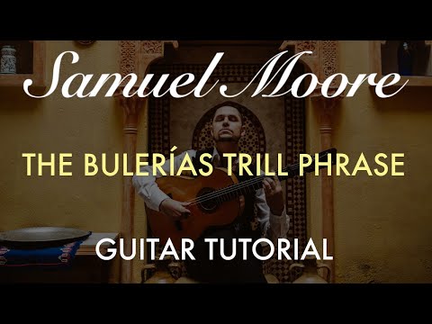 The Bulerías Trill Phrase