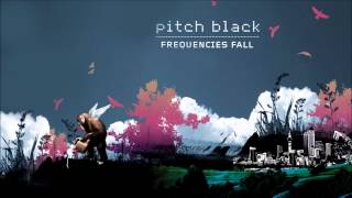 Pitch Black - Ape To Angel (Bluetech's Evolution Remix)