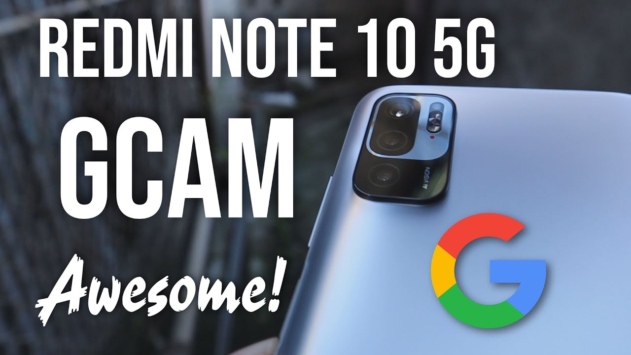 Redmi Note 10 5G GCAM | How to install Google Camera