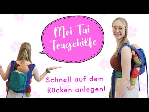 Mei Tai Tragehilfe - Schnell auf dem Rücken anlegen!