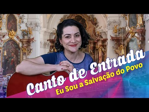 Eu Sou a Salvação do Povo - CATÓLICA