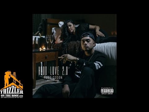 Russ Coson - Hood Love 2.0 [Prod. Jasdeep] [Thizzler.com]