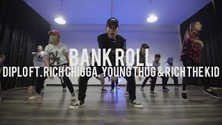 Bank Roll - Diplo ft. Rich Chigga, Young Thug &amp; Rich The Kid | Faruq Suhaimi Choreography