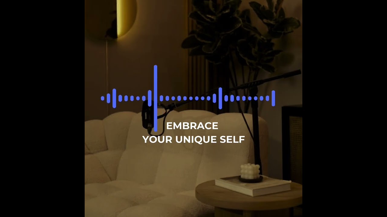 Embrace Your Unique Self