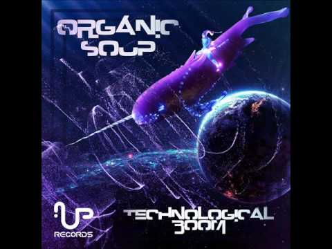 Organic Soup - Technological Boom [Full Album]