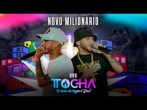 Tocha, Mc Menor - Novo milionário (O DONO DO LUGAR É DEUS)
