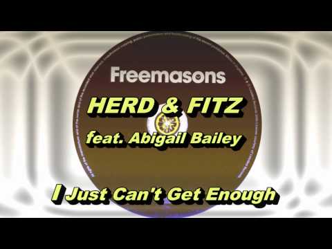 Herd & Fitz feat. Abigail Bailey - I Just Can't Get Enough (Freemasons Extended Club Mix) HD Full
