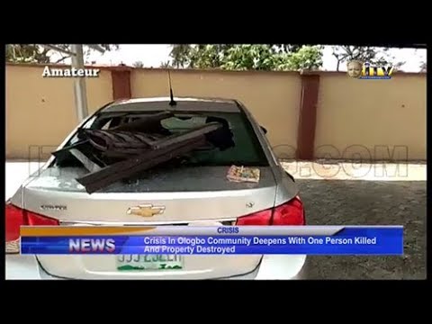 Ologbo crisis deepens as one killed and property destroyed