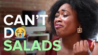When You Can’t Do Salads
